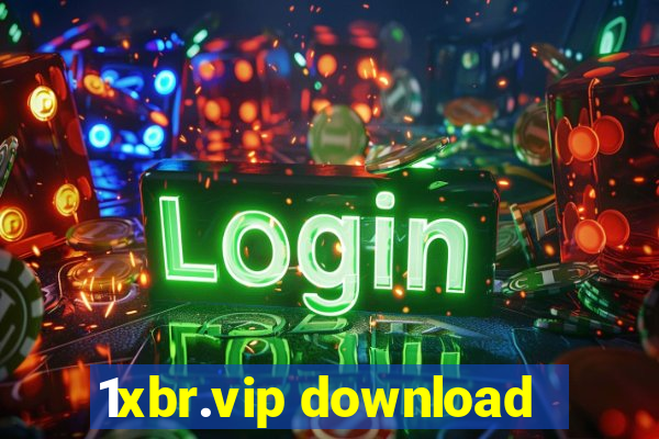 1xbr.vip download